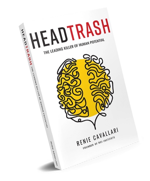 HeadTrash: The Leading Killer of Human Potential by Renie Cavallari